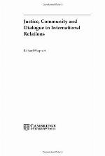 Justice, community, and dialogue in international relations
