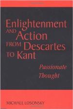 Enlightenment and action from Descartes to Kant : passionate thought