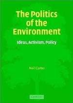 The politics of the environment : ideas, activism, policy