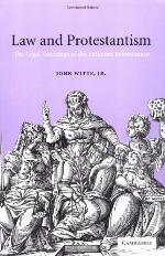 Law and protestantism : the legal teachings of the Lutheran Reformation