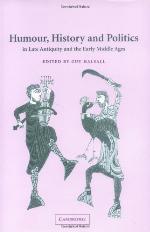 Humour, History and Politics in Late Antiquity and the Early Middle Ages