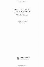 Hegel, Nietzsche, and philosophy : thinking freedom
