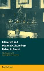 Literature and Material Culture from Balzac to Proust