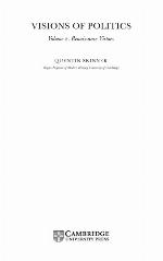 Visions of politics. Volume 2, Renaissance virtues