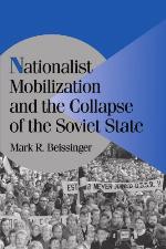 Nationalist Mobilization and the Collapse of the Soviet State