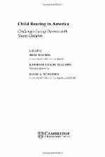 Child rearing in America : challenges facing parents with young children