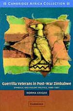 Guerrilla Veterans in Post-War Zimbabwe