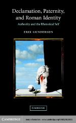 Declamation, Paternity, and Roman Identity