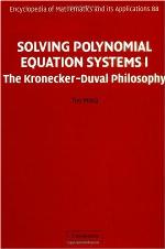 Solving polynomial equation systems. I, The Kronecker-Duval philosophy