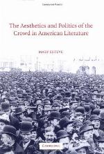 Aesthetics and Politics of the Crowd in American Literature