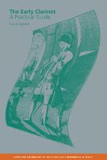 The early clarinet : a practical guide