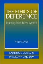 The ethics of deference : learning from law's morals