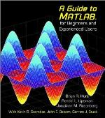 A guide to MATLAB : for beginners and experienced users