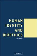 Human Identity and Bioethics