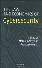 The Law and Economics of Cybersecurity