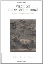 Virgil on the Nature of Things : The Georgics, Lucretius and the Didactic Tradition.