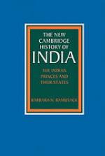 The Indian Princes and Their States