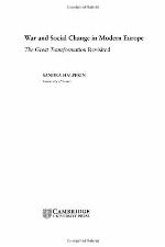 War and Social Change in Modern Europe