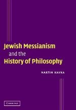 Jewish Messianism and the History of Philosophy