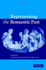 Repossessing the romantic past