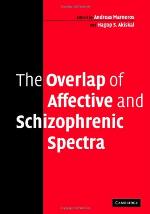 The Overlap of Affective and Schizophrenic Spectra