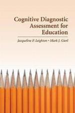 Cognitive Diagnostic Assessment for Education