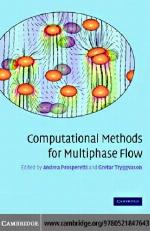 Computational Methods for Multiphase Flow.