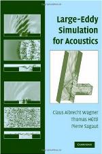 Large-Eddy Simulation for Acoustics. Cambridge Aerospace Series.