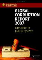 Global corruption report 2007 : corruption in judicial systems