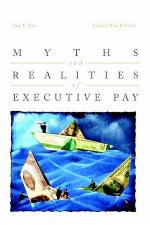 Myths and Realities of Executive Pay