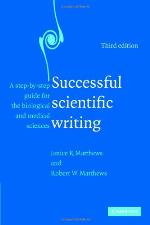 Successful scientific writing : a step-by-step guide for the biological and medical sciences