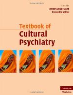 Textbook of cultural psychiatry