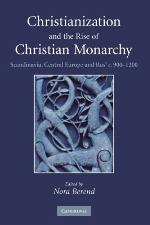 Christianization and the Rise of Christian Monarchy