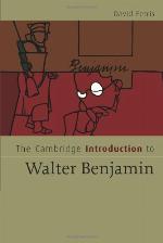 The Cambridge Introduction to Walter Benjamin.