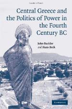 Central Greece and the Politics of Power in the Fourth Century BC