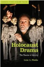 Holocaust drama : the theater of atrocity