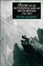 Poetry as an Occupation and an Art in Britain, 1760-1830