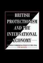 British Protectionism and the International Economy