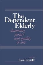 The Dependent Elderly