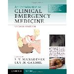 An Introduction to Clinical Emergency Medicine: Guide for Practitioners in the Emergency Department