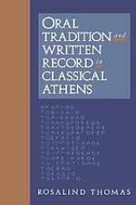 Oral Tradition and Written Record in Classical Athens