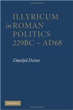 Illyricum in Roman Politics, 229 BC-AD 68