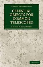 Celestial Objects for Common Telescopes