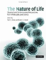 The nature of life : classical and contemporary perspectives from philosophy and science