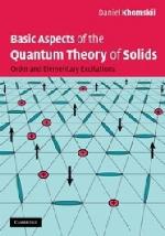 Basic aspects of the quantum theory of solids : order and elementary excitations