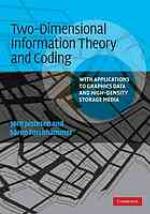 Two-Dimensional Information Theory and Coding