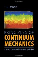 Principles of continuum mechanics : a study of conservation principles with applications