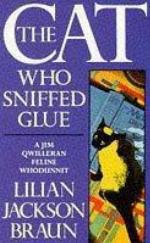 The Cat Who Sniffed Glue