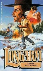 Longarm and the Train Robbers
