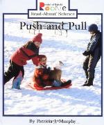Push and Pull (Rookie Read-About Science: Physical Science: Previous Editions)
